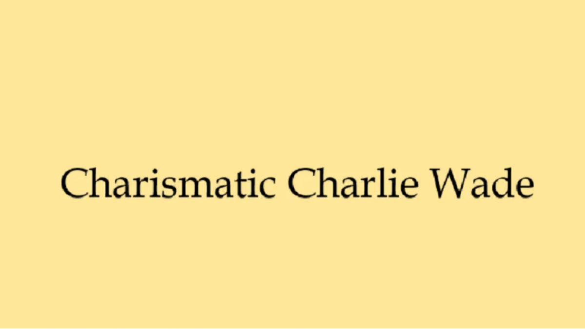 Charismatic Charlie Wade Chapter 10 - ViralListClub.com
