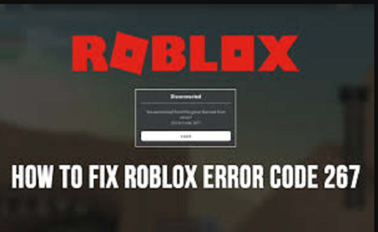 Roblox Error Code 267 — Here’s How To Fix It | BrunchVirals