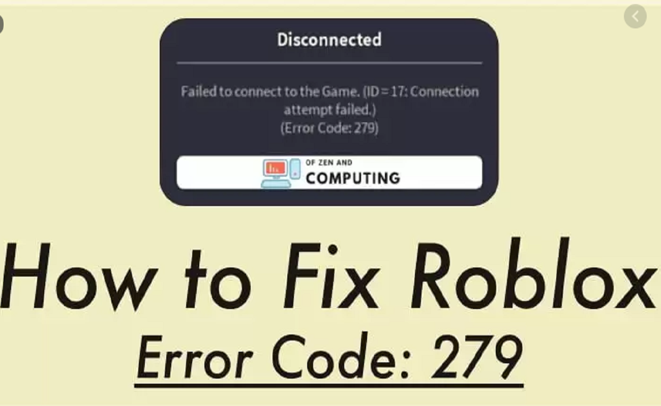 Failed connect id 17. 279 РОБЛОКС. Ошибка РОБЛОКСА 279. Error 279 Roblox. Roblox Error code 279.