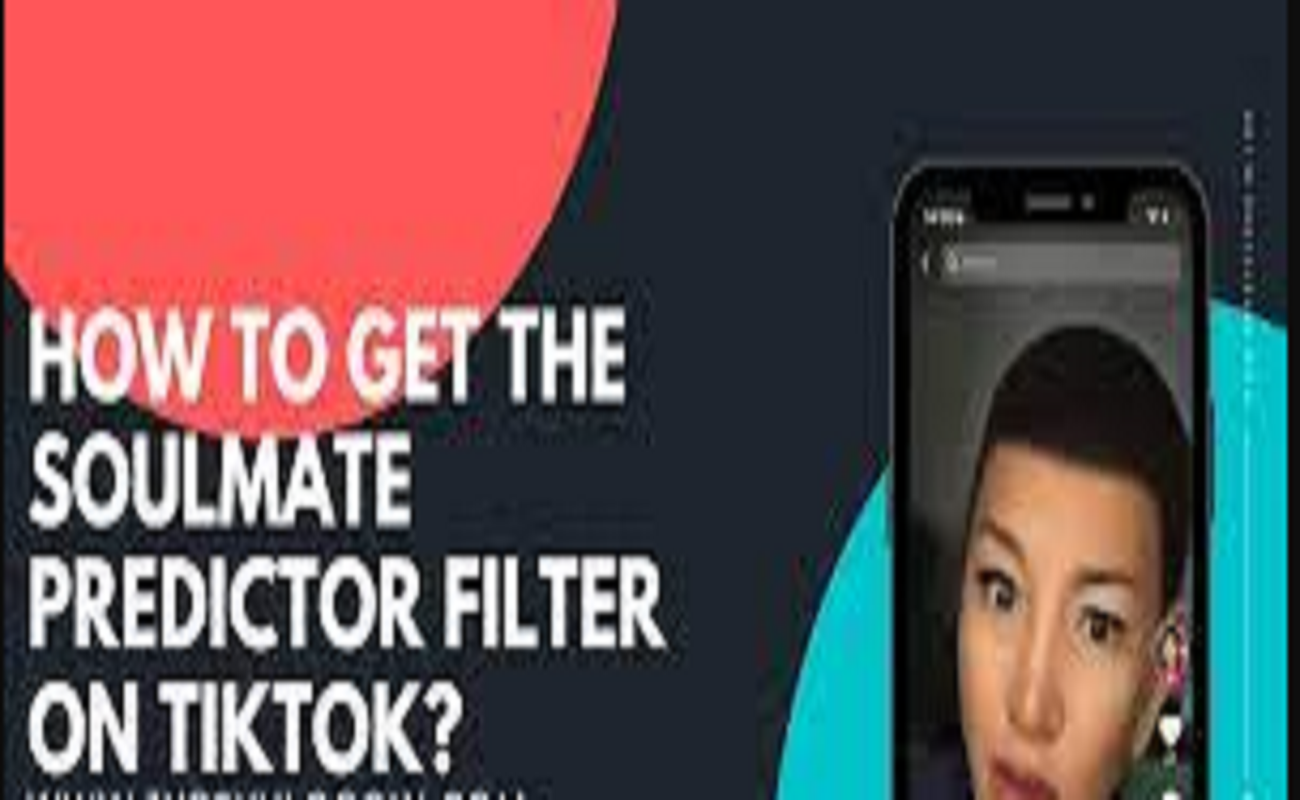 How To Get Soulmate Predictor Filter On Tiktok Explained Brunchvirals Improve News Today 3184